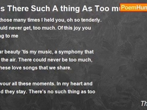 Thad Wilk - ~ Is There Such A thing As Too much ~