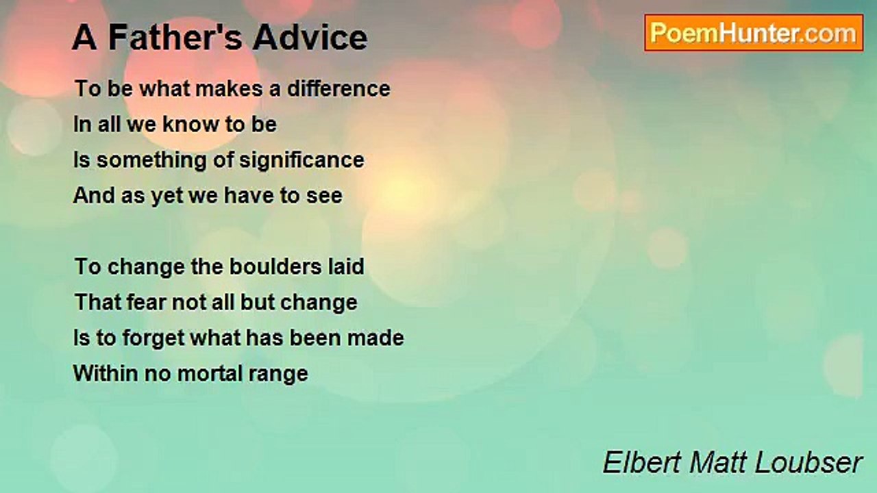 Elbert Matt Loubser - A Father's Advice