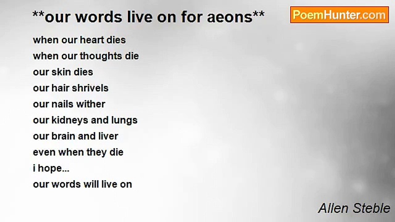 Allen Steble - **our words live on for aeons**