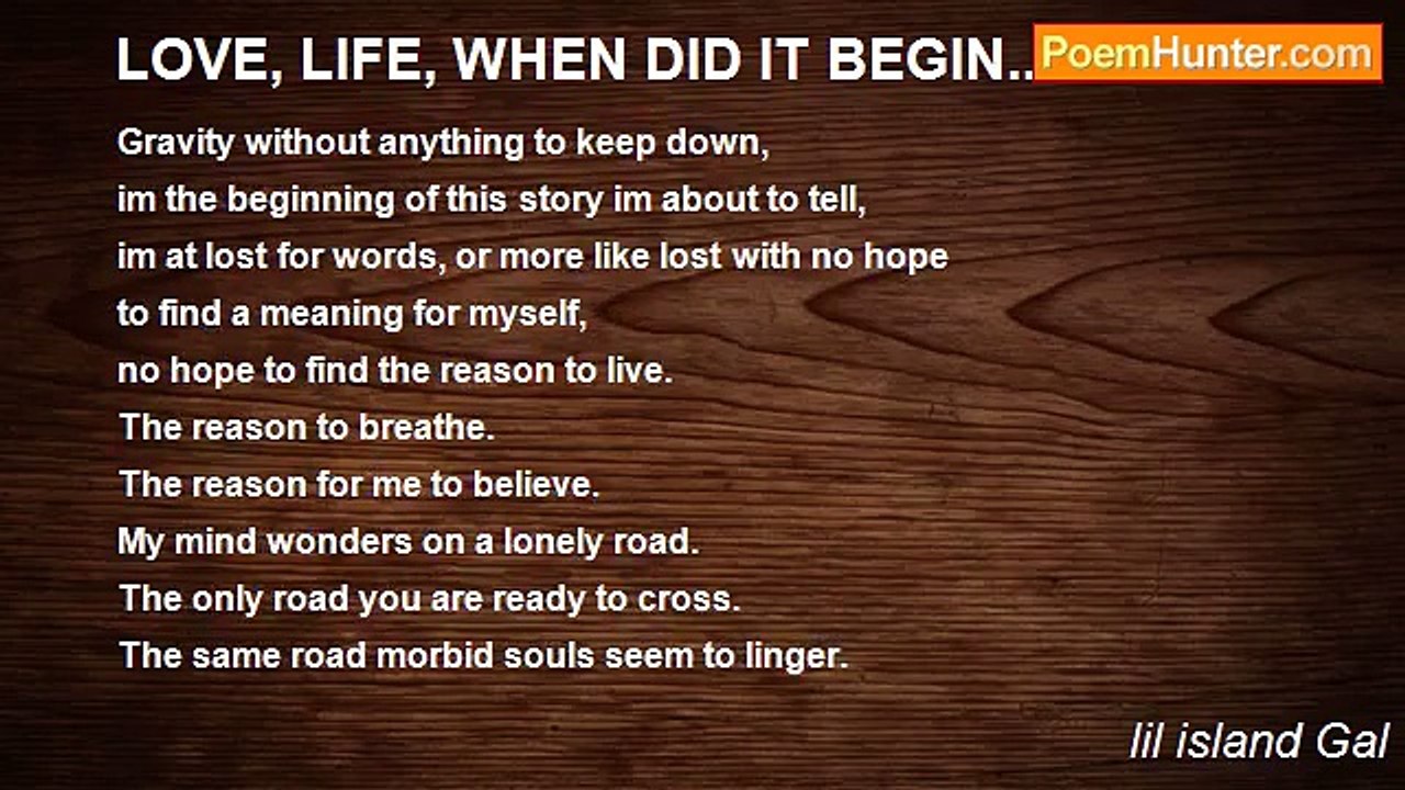 lil island Gal - LOVE, LIFE, WHEN DID IT BEGIN....? ? ? ?