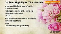 Is It Poetry - Go Rest High Upon The Moutain