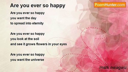 mark nwagwu - Are you ever so happy
