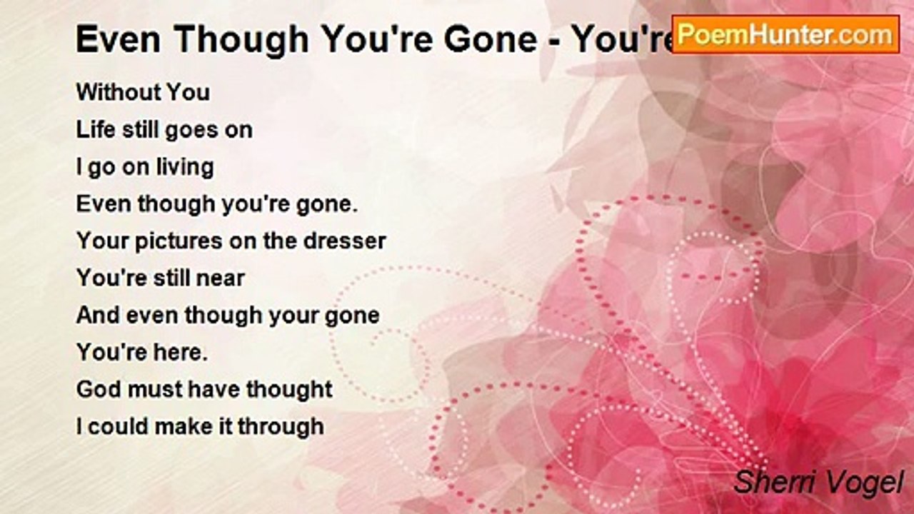 Sherri Vogel - Even Though You're Gone - You're...