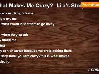 Lonnie Hicks - What Makes Me Crazy? -Lila's Story