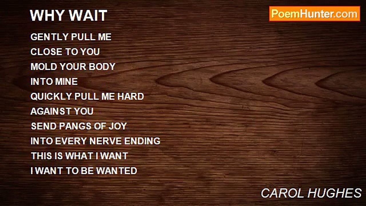 CAROL HUGHES - WHY WAIT