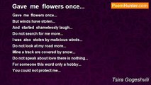 Tsira Gogeshvili - Gave  me  flowers once...