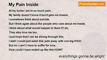 everythings gonna be alright - My Pain Inside