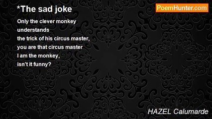 HAZEL Calumarde - *The sad joke