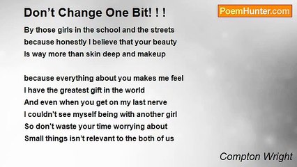 Compton Wright - Don’t Change One Bit! ! !