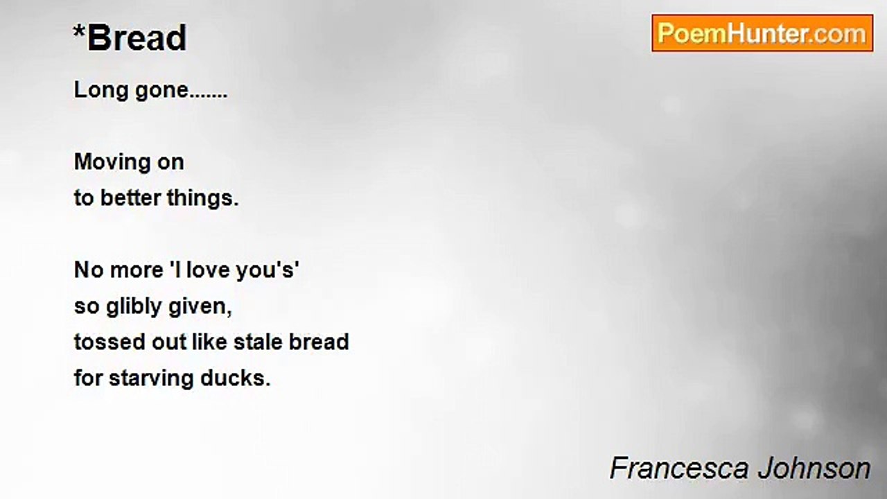 Francesca Johnson - *Bread