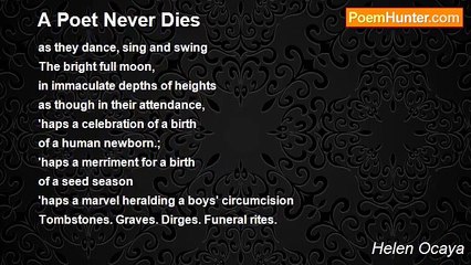 Helen Ocaya - A Poet Never Dies