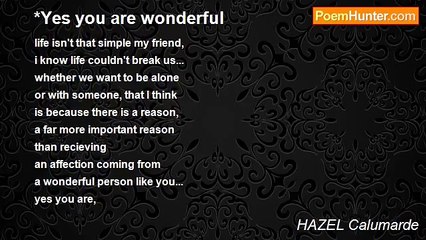 HAZEL Calumarde - *Yes you are wonderful