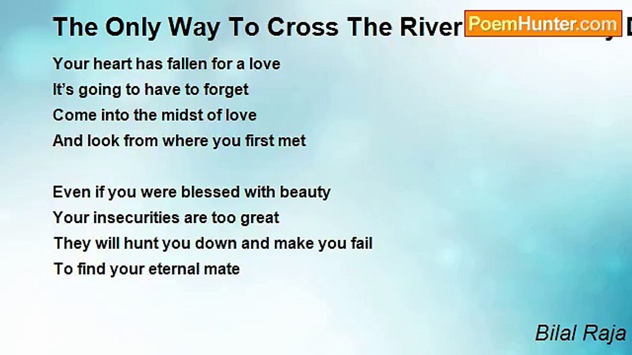 Bilal Raja - The Only Way To Cross The River Of Fire Is By Drowning