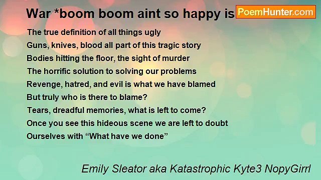 Emily Sleator aka Katastrophic Kyte3 NopyGirrl - War *boom boom aint so happy is it! ! *