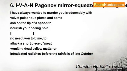 Christos Rodoulla Tsiailis - 6. I-V-A-N Pagonov mirror-squeezed by his given name