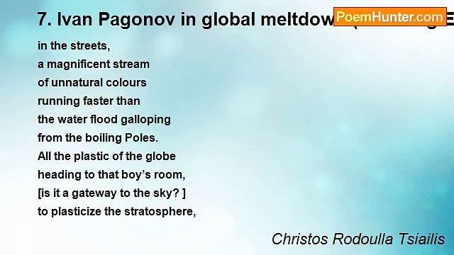Christos Rodoulla Tsiailis - 7. Ivan Pagonov in global meltdown (screwing Earth)