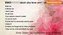 Emily Sleator aka Katastrophic Kyte3 NopyGirrl - EMO! ! ! ! ! ! dont cha love em! ! dont be hatin=]333333