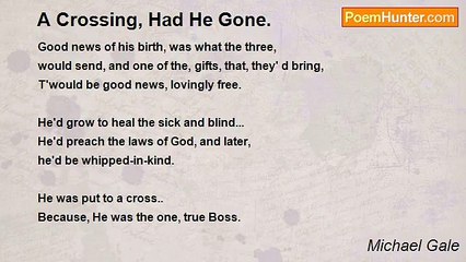 Michael Gale - A Crossing, Had He Gone.