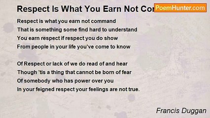 Francis Duggan - Respect Is What You Earn Not Command
