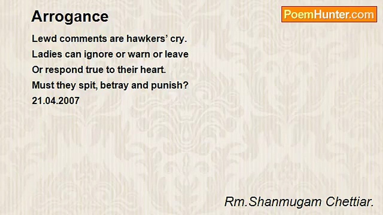 Rm.Shanmugam Chettiar. - Arrogance
