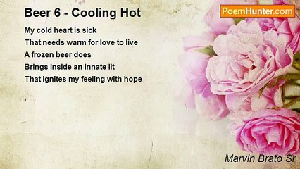 Marvin Brato Sr - Beer 6 - Cooling Hot