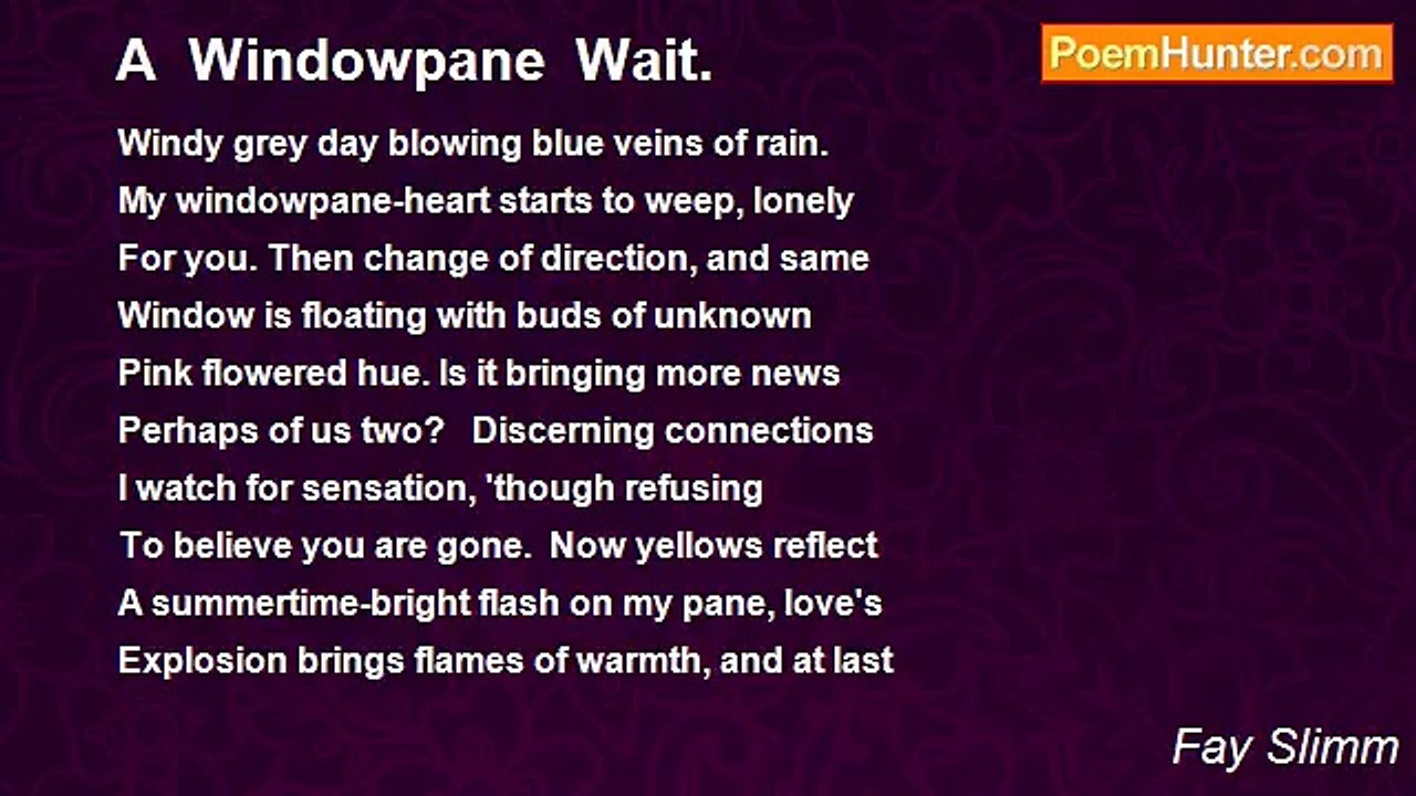 Fay Slimm - A  Windowpane  Wait.