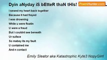 Emily Sleator aka Katastrophic Kyte3 NopyGirrl - Dyin aNyday iS bEtteR thaN tHIs! ! ! ! *love KiLLa! ! *3333