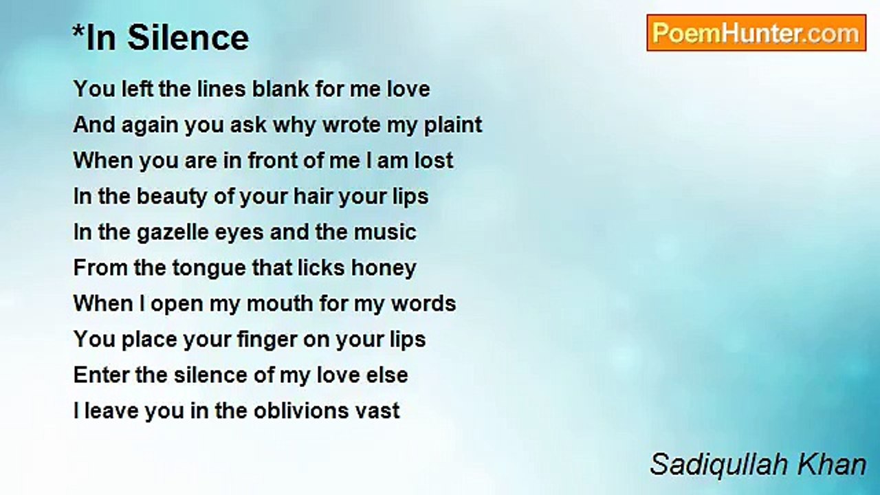 Sadiqullah Khan - *In Silence