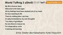 Emily Sleator aka Katastrophic Kyte3 NopyGirrl - World TuRnig 2 aSheS! ! ! ! ! *mY wORld! *
