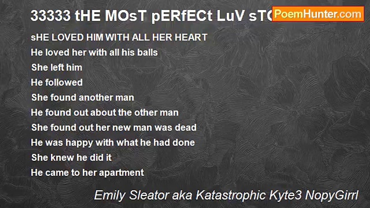 Emily Sleator aka Katastrophic Kyte3 NopyGirrl - 33333 tHE MOsT pERfECt LuV sTOrY! ! *JK*
