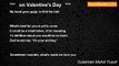 Sulaiman Mohd Yusof - ***   on Valentine's Day   ***