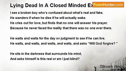 Steven Hoon - Lying Dead In A Closed Minded Existence...