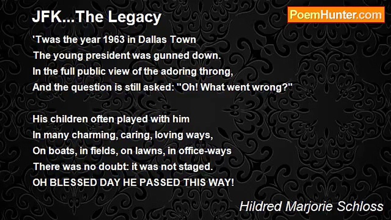 Hildred Marjorie Schloss - JFK...The Legacy