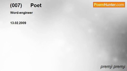 premji premji - (007)      Poet