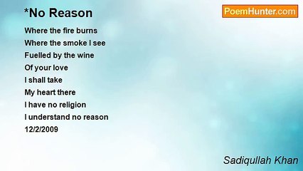 Sadiqullah Khan - *No Reason