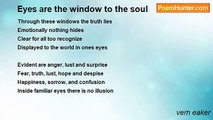 vern eaker - Eyes are the window to the soul