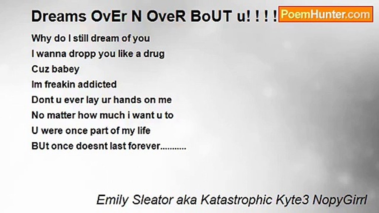 Emily Sleator aka Katastrophic Kyte3 NopyGirrl - Dreams OvEr N OveR BoUT u! ! ! ! 333