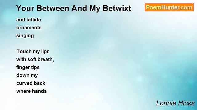 Lonnie Hicks - Your Between And My Betwixt