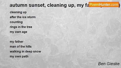 Ben Gieske - autumn sunset, cleaning up, my father (3 tanka)
