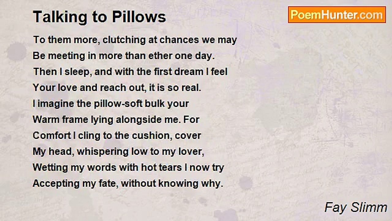 Fay Slimm - Talking to Pillows