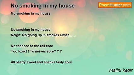 malini kadir - No smoking in my house