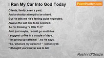 Roshni D'Souza - I Ran My Car Into God Today