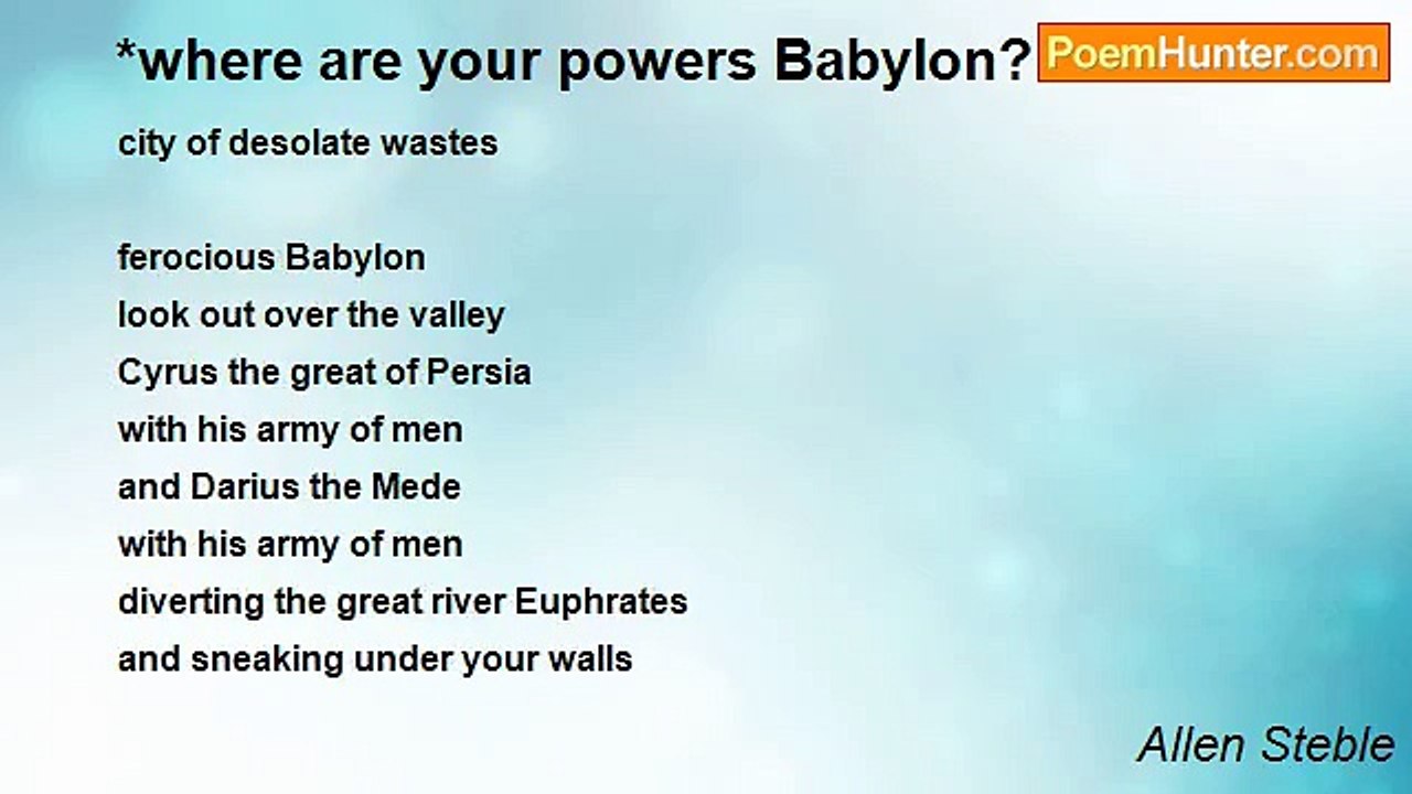Allen Steble - *where are your powers Babylon?