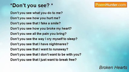 Broken Hearts - *Don’t you see? *