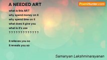 Samanyan Lakshminarayanan - A NEEDED ART