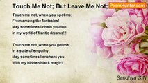 Sandhya S.N - Touch Me Not; But Leave Me Not;