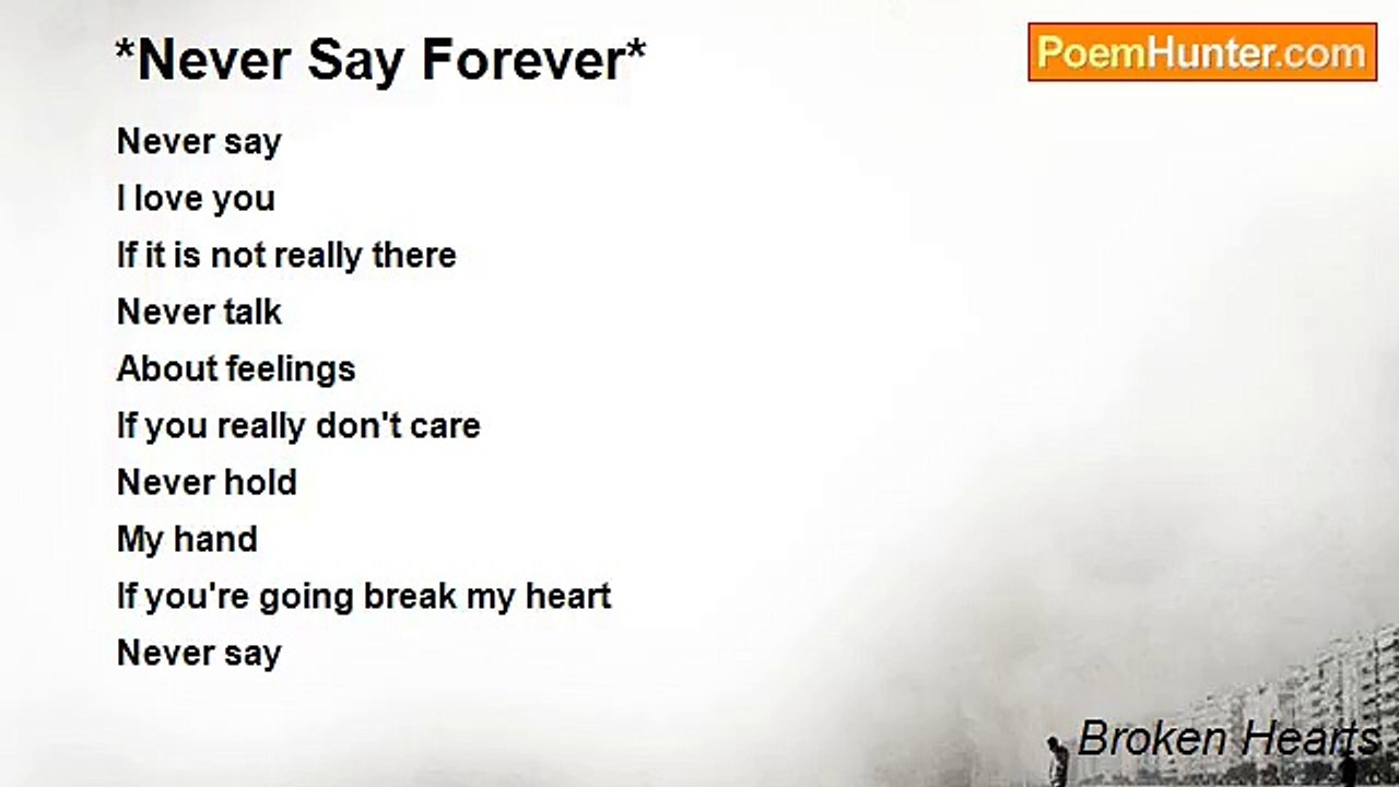Broken Hearts - *Never Say Forever*