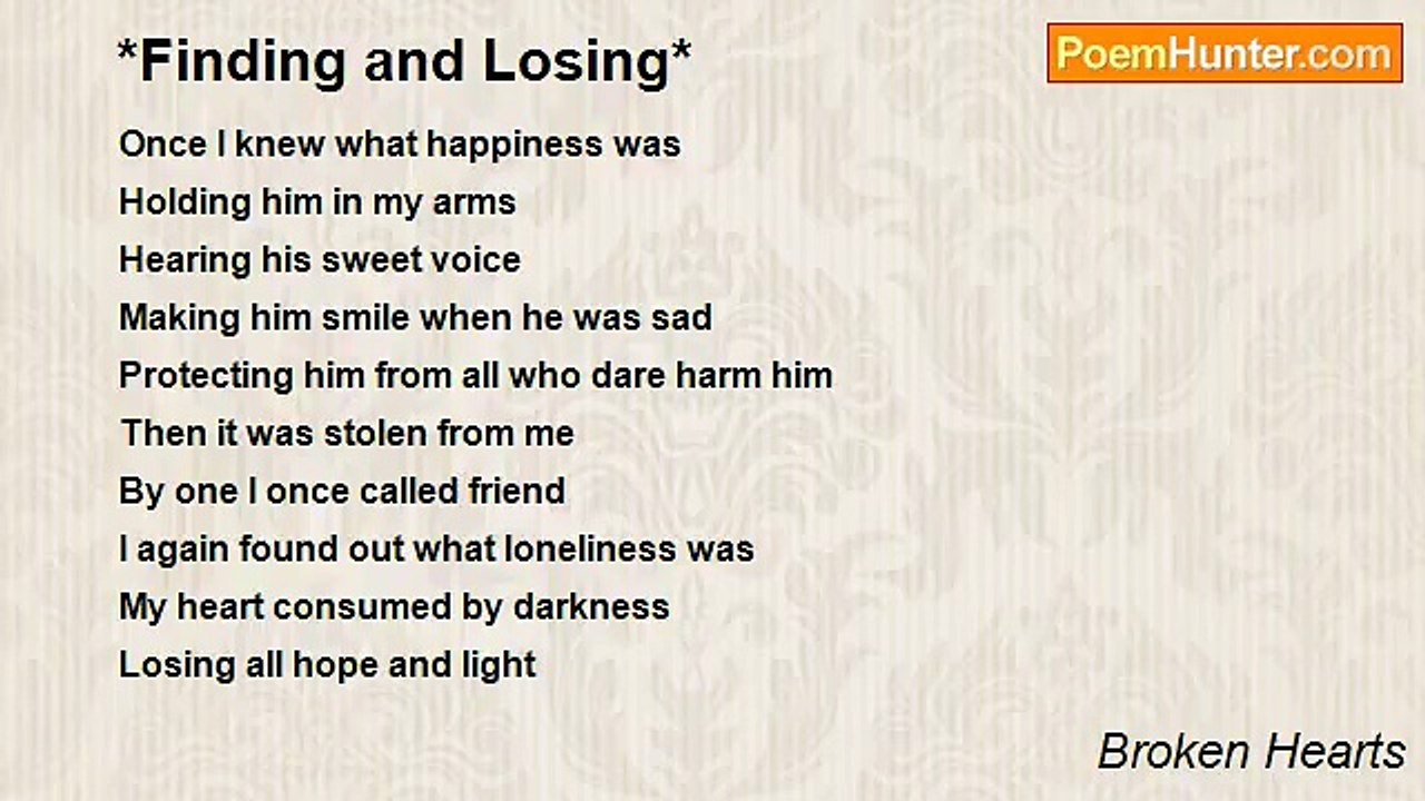 Broken Hearts - *Finding and Losing*