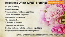 Emily Sleator aka Katastrophic Kyte3 NopyGirrl - Repetions Of mY LiFE! ! ! *cHinEsE wHisPerS*! ! ! !