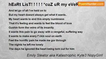 Emily Sleator aka Katastrophic Kyte3 NopyGirrl - hEaRt LisT! ! ! ! ! *cuZ uR my eVeRthinG*